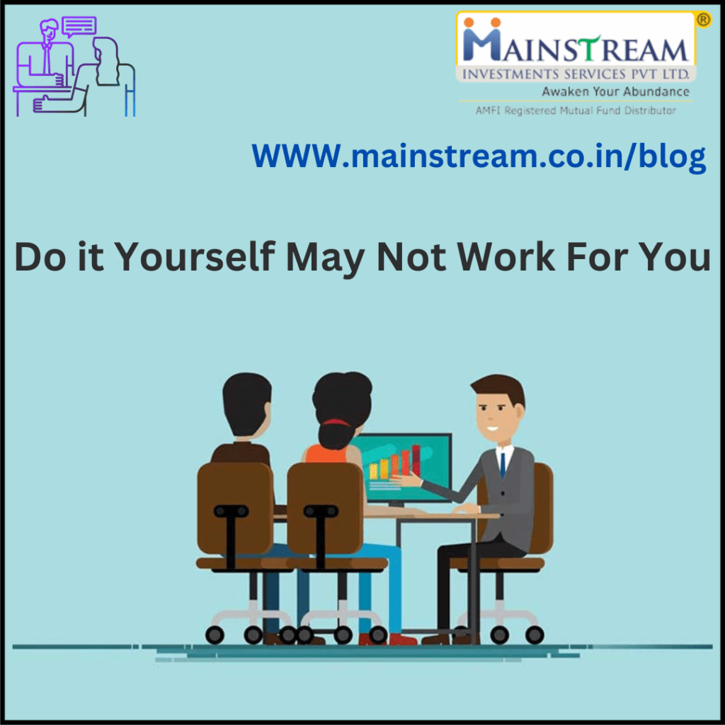 Do it Yourself May Not Work For You
