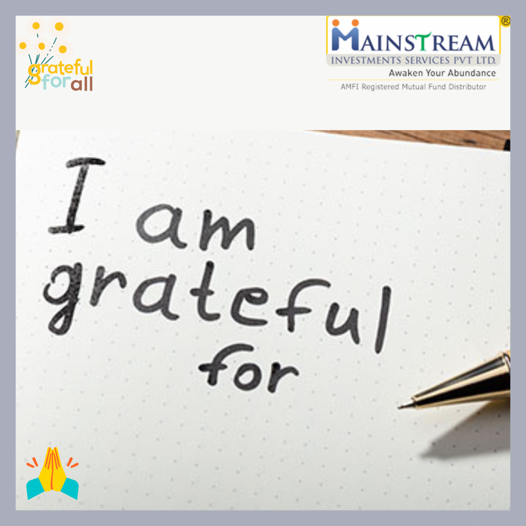 Attitude of Gratitude Makes a Huge Difference in Your Investment Planning