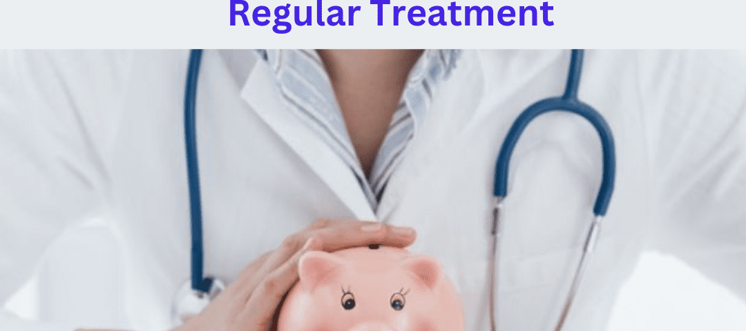 Regular Check Up Doesn't Mean Regular Treatment