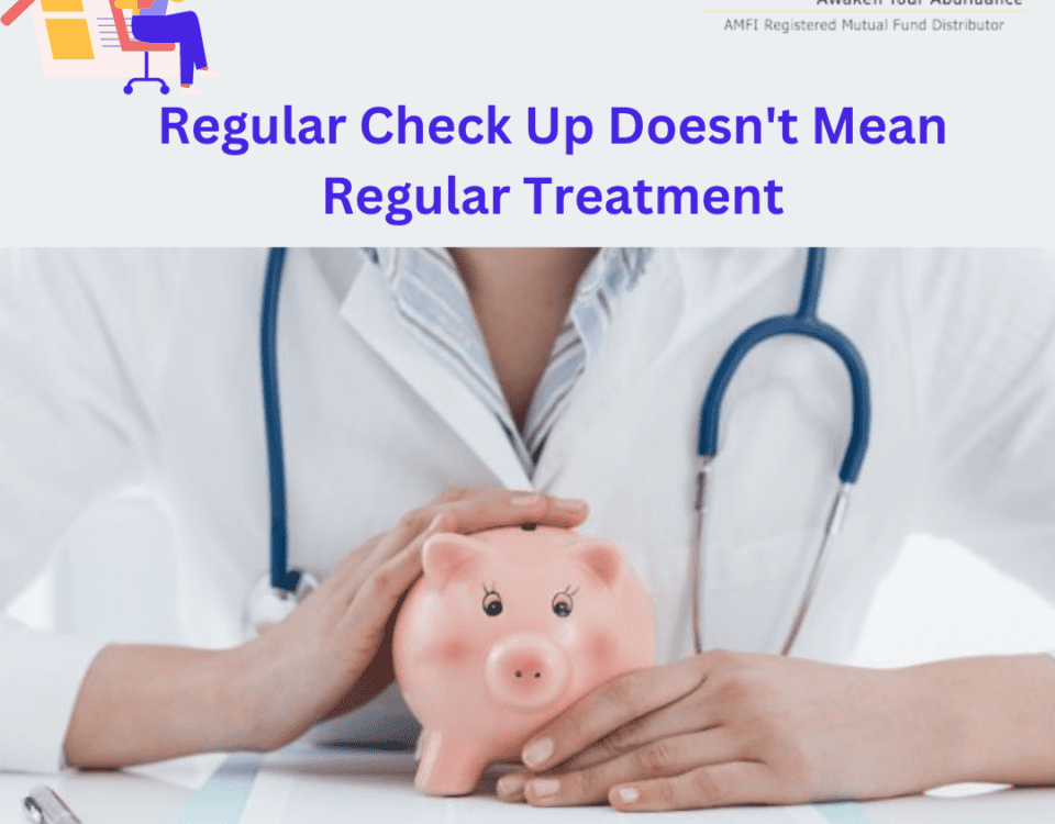 Regular Check Up Doesn't Mean Regular Treatment